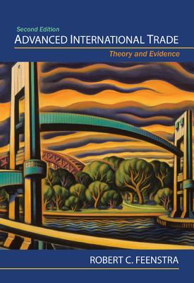 Advanced International Trade: Theory and Evidence - Second Edition - Feenstra, Robert C