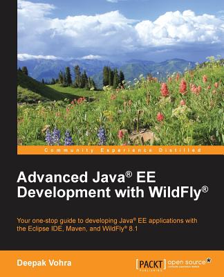 Advanced Java(R) EE Development with WildFly(R) - Vohra, Deepak