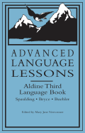 Advanced Language Lessons: Aldine Third Language Book