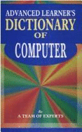 Advanced Learner's Dictionary of Computers