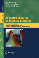 Advanced Lectures on Machine Learning: ML Summer Schools 2003, Canberra, Australia, February 2-14, 2003, T?bingen, Germany, August 4-16, 2003, Revised Lectures