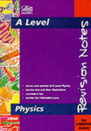 Advanced Level Physics: Revision Notes