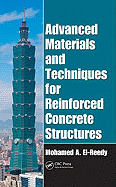 Advanced Materials & Techniques for Reinforced Concrete Structures (Hb)
