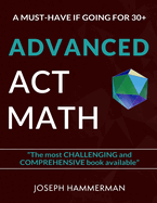 Advanced Math ACT: A Must Have if Going for 30+