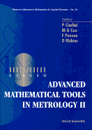 Advanced Mathematical Tools in Metrology II