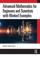 Advanced Mathematics for Engineers and Scientists with Worked Examples