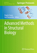 Advanced Methods in Structural Biology