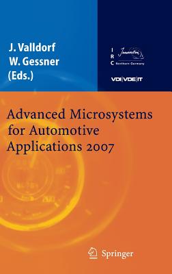 Advanced Microsystems for Automotive Applications 2007 - Valldorf, Jrgen (Editor), and Gessner, Wolfgang (Editor)