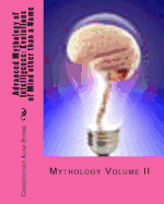 Advanced Mythology of Intelligence: Evolutions of Mind other than a Name: Mythology