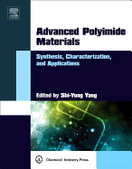 Advanced Polyimide Materials: Synthesis, Characterization, and Applications