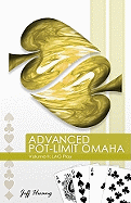 Advanced Pot-limit Omaha: LAG Play v. 2
