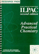 Advanced Practical Chemistry: Resource Pack - Thompson, Alec (Editor), and Stephens, John (Editor), and Lainchbury, Ann (Revised by)