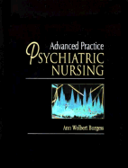 Advanced Practice Psychiatric Nursing - Burgess, Ann