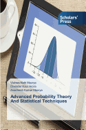 Advanced Probability Theory And Statistical Techniques