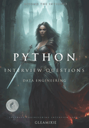Advanced Python Interview Questions: Beyond The Invisible