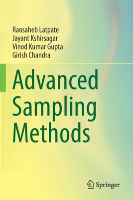 Advanced Sampling Methods - Latpate, Raosaheb, and Kshirsagar, Jayant, and Kumar Gupta, Vinod