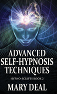 Advanced Self-Hypnosis Techniques