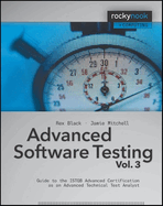 Advanced Software Testing - Vol. 3: Guide to the Istqb Advanced Certification as an Advanced Technical Test Analyst