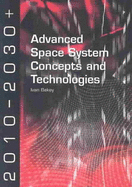 Advanced Space System Concepts and Technologies