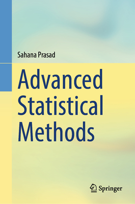 Advanced Statistical Methods - Prasad, Sahana
