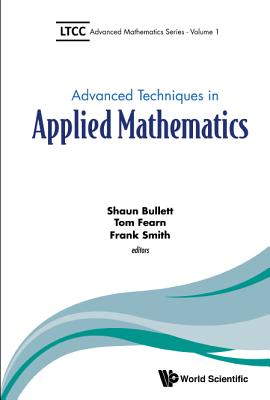 Advanced Techniques in Applied Mathematics - Shaun Bullett, Tom Fearn & Frank Smith