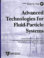 Advanced Technologies for Fluid-Particle Systems - Arastoopour, Hamid