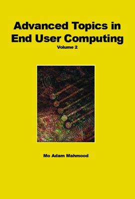 Advanced Topics in End User Computing - Mahmood, Mo Adam