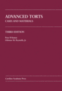 Advanced Torts: Cases and Materials - Kutner, Peter B