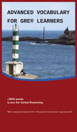 Advanced Vocabulary fro GRE Learners (Englisch - Deutsch): +3000 words to ace the Verbal Reasoning