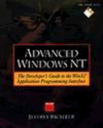 Advanced Windows NT: The Developer's Guide to the WIN32 Application Programming Interface
