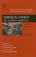 Advances and Controversies in Minimally Invasive Surgery, an Issue of Surgical Clinics: Volume 88-5