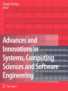 Advances and Innovations in Systems, Computing Sciences and Software Engineering