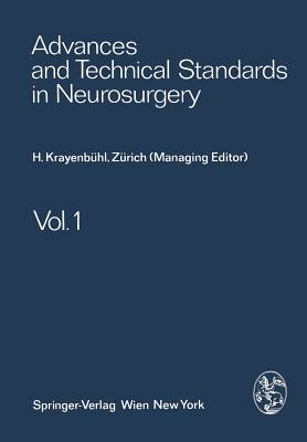 Advances and Technical Standards in Neurosurgery - Krayenbhl, H, and Brihaye, J, and Loew, F