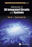 Advances In 3d Integrated Circuits And Systems