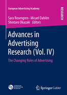 Advances in Advertising Research (Vol. IV): The Changing Roles of Advertising