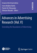 Advances in Advertising Research (Vol. V): Extending the Boundaries of Advertising