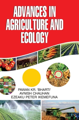 Advances in Agriculture and Ecology - Kumar, Pawan