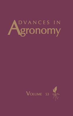 Advances in Agronomy: Volume 53 - Sparks, Donald L