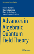 Advances in Algebraic Quantum Field Theory