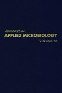 Advances in Applied Microbiology, Volume 38 - Laskin, Allen I (Editor), and Neidleman, Saul L (Editor)