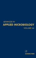 Advances in Applied Microbiology: Volume 44