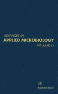 Advances in Applied Microbiology: Volume 51