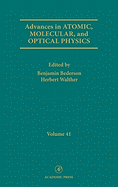 Advances in Atomic, Molecular, and Optical Physics: Volume 41