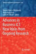 Advances in Business ICT: New Ideas from Ongoing Research