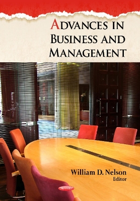 Advances in Business & Management: Volume 4 - Nelson, William D (Editor)