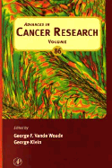 Advances in Cancer Research: Volume 86