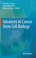 Advances in Cancer Stem Cell Biology