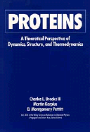 Advances in Chemical Physics, Volume 71: Proteins: A Theoretical Perspective of Dynamics, Structure, and Thermodynamics - Brooks, Charles L, and Karplus, Martin, and Pettitt, B Montgomery