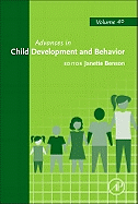 Advances in Child Development and Behavior: Volume 40
