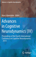 Advances in Cognitive Neurodynamics (IV): Proceedings of the Fourth International Conference on Cognitive Neurodynamics - 2013